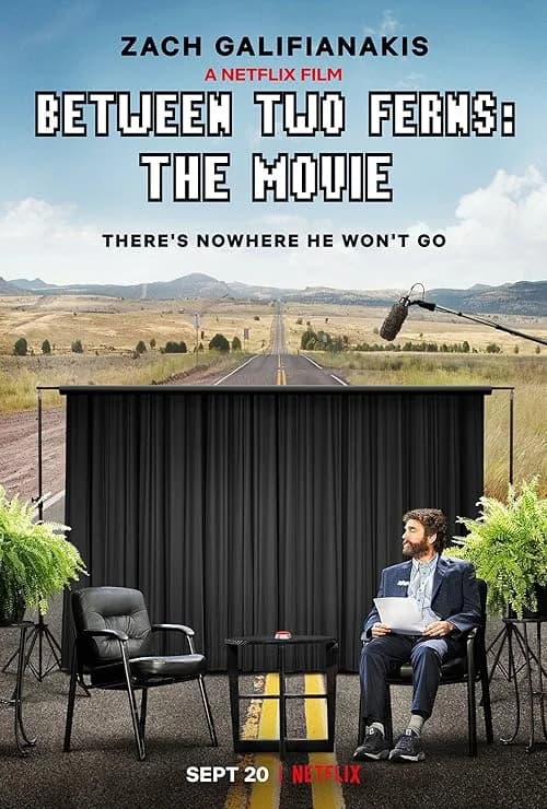 Between Two Ferns: The Movie