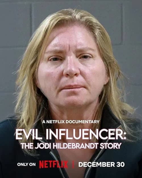 Evil Influencer: The Jodi Hildebrandt Story
